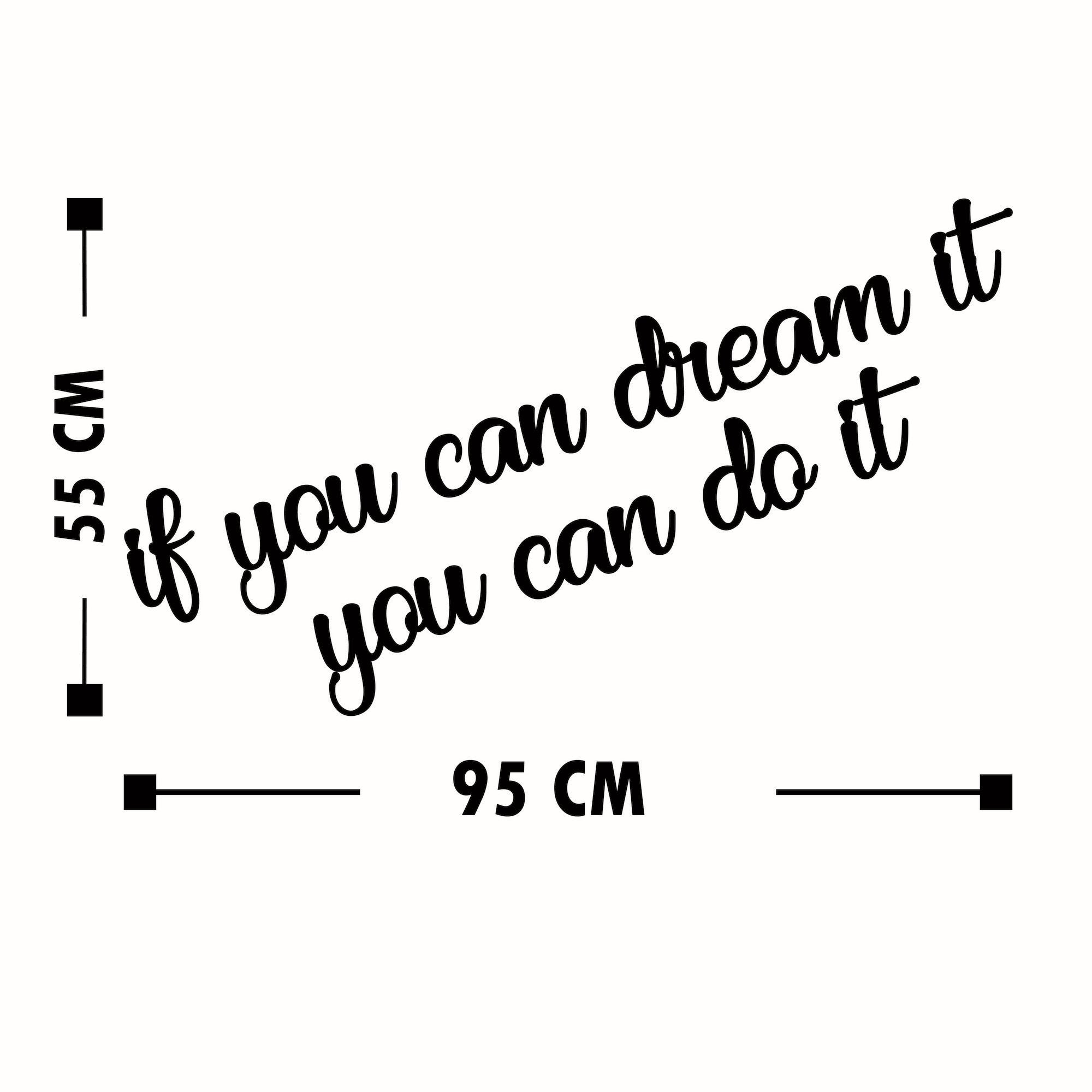 Fa Zidna dekoracija, If You Can Dream It You Can Do It | AG-vitahome.hr