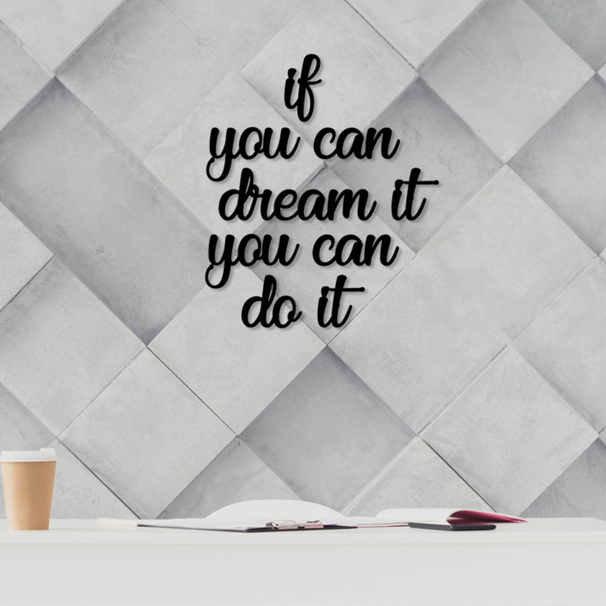 Fa Zidna dekoracija, If You Can Dream It You Can Do It | AG-vitahome.hr