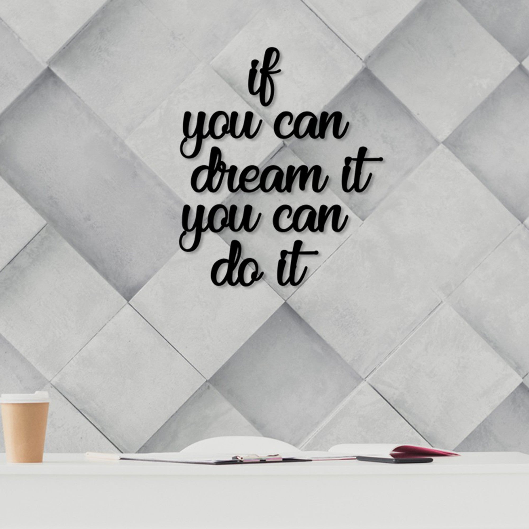 Fa Zidna dekoracija, If You Can Dream It You Can Do It | AG-vitahome.hr