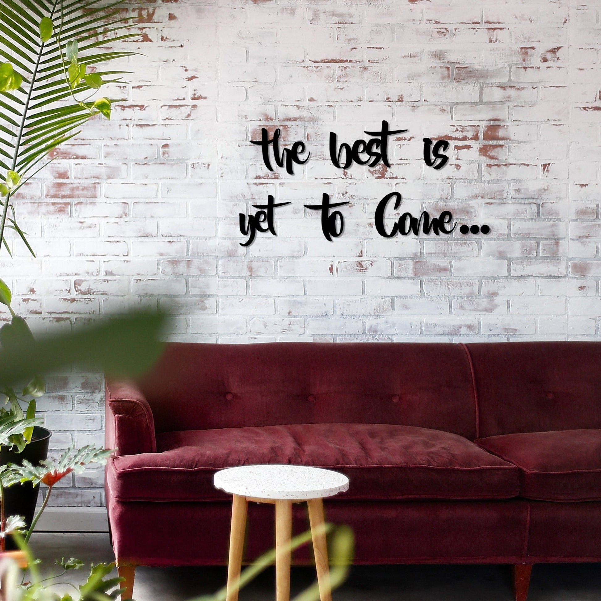 Fa Zidna dekoracija, The Best is Yet To Come | AG-vitahome.hr