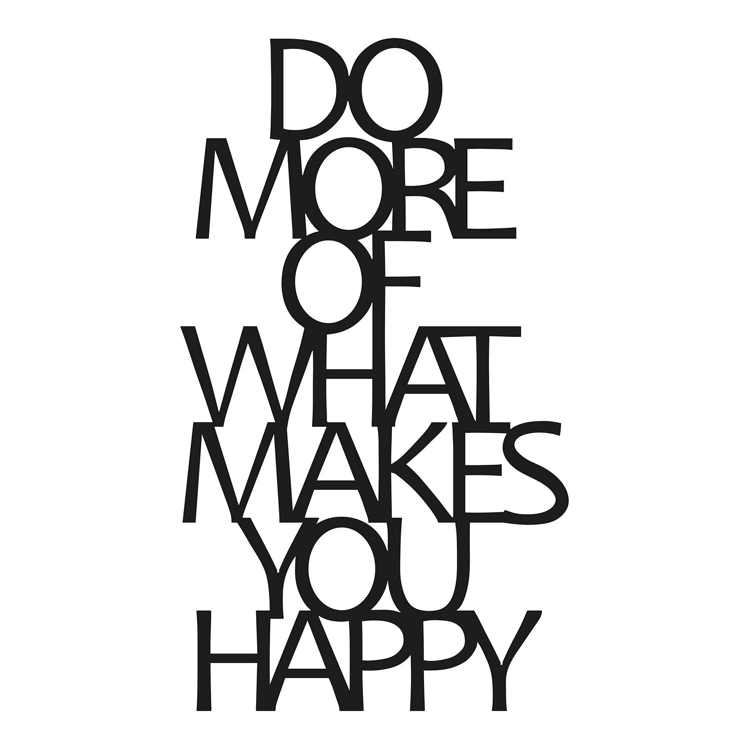 Metalna zidna dekoracija, Do More Of What Makes You Happy | AG-vitahome.hr