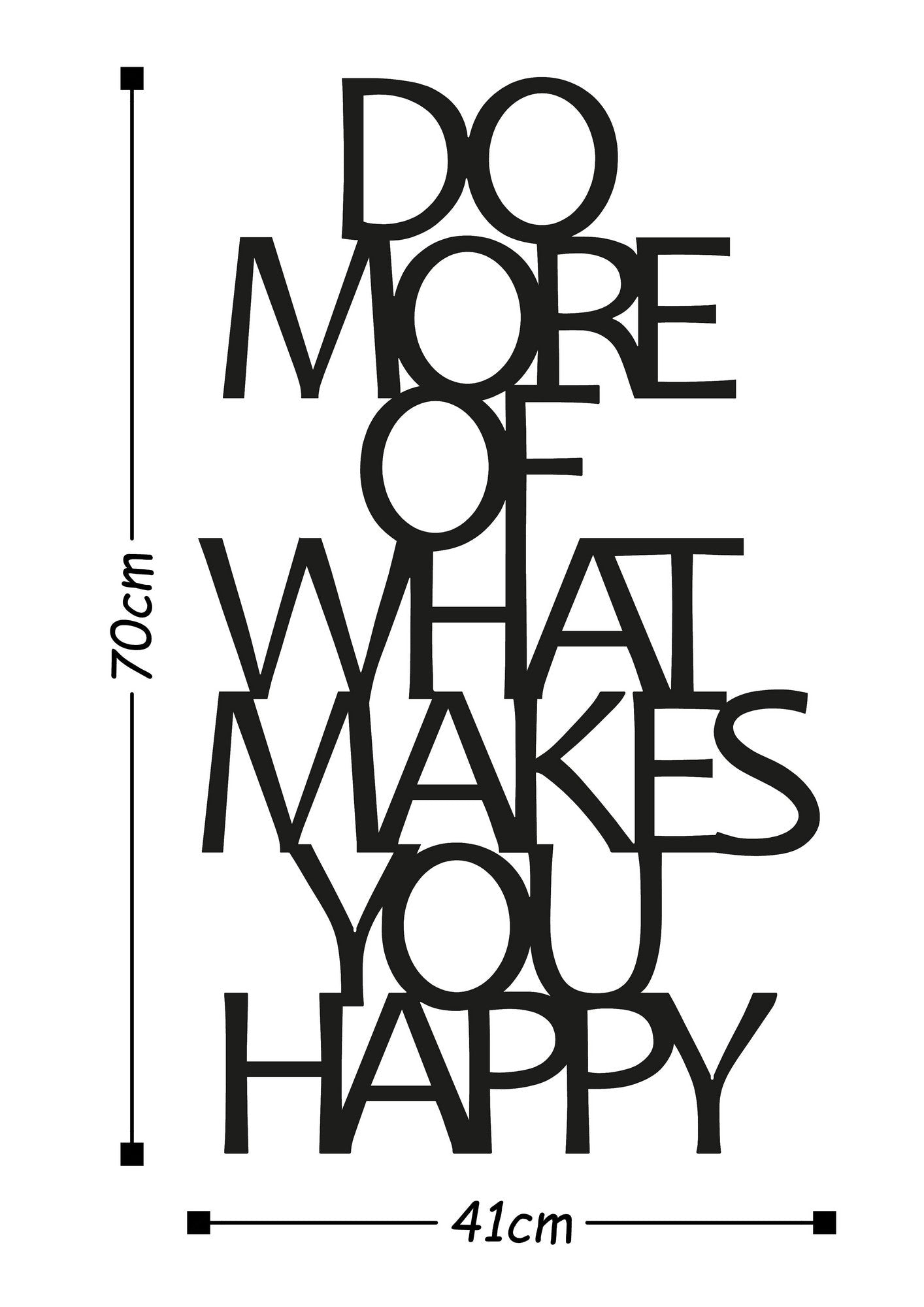 Metalna zidna dekoracija, Do More Of What Makes You Happy | AG-vitahome.hr